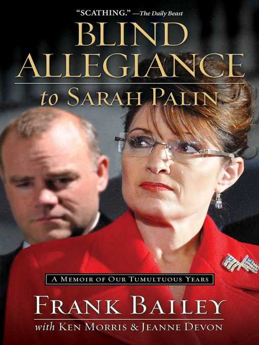 Title details for Blind Allegiance to Sarah Palin by Frank Bailey - Wait list